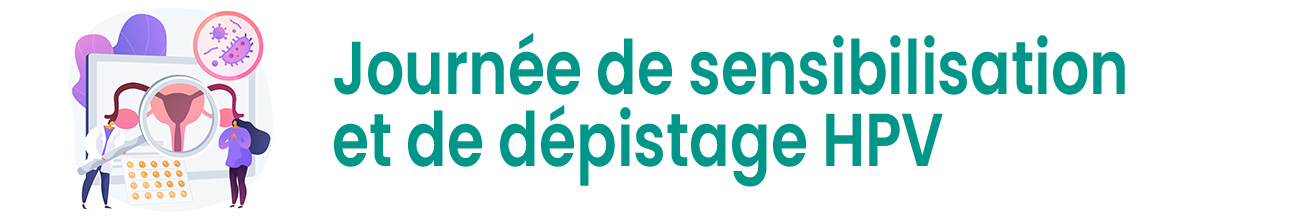 Sensibilisation et dépistage HPV